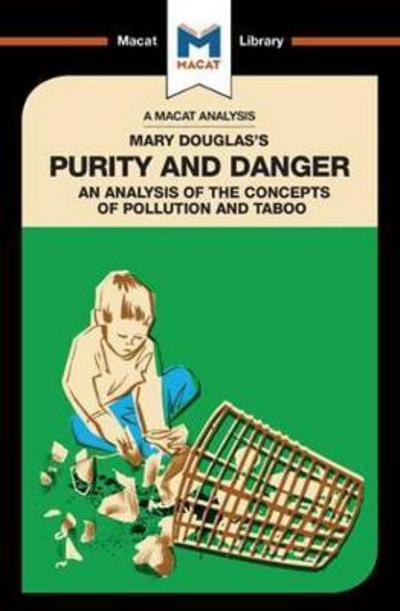 Cover for Padraig Belton · An Analysis of Mary Douglas's Purity and Danger: An Analysis of the Concepts of Pollution and Taboo - The Macat Library (Paperback Book) (2018)