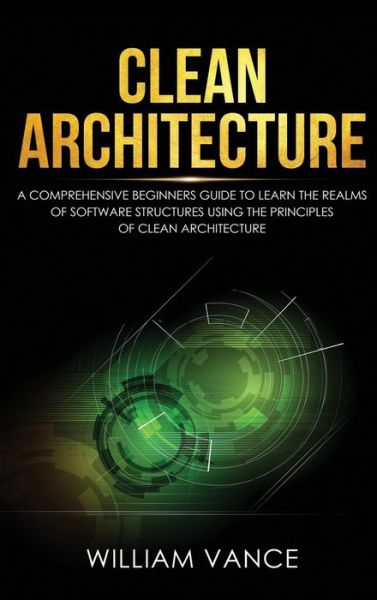 Cover for William Vance · Clean Architecture (Hardcover Book) (2020)