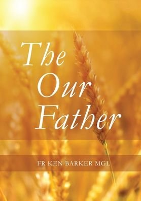 Cover for Ken Barker · Our Father (Paperback Book) (2021)