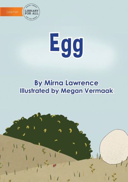 Cover for Mirna Lawrence · Egg (Paperback Book) (2021)