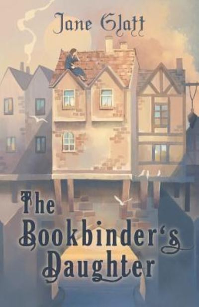 Cover for Jane Glatt · The Bookbinder's Daughter (Pocketbok) (2017)