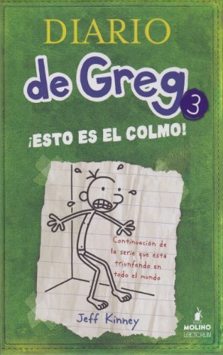 Esto Es El Colmo / the Last Straw (Diario De Greg / Diary of a Wimpy Kid) (Spanish Edition) - Jeff Kinney - Bøger - Molino - 9781933032634 - 1. april 2010