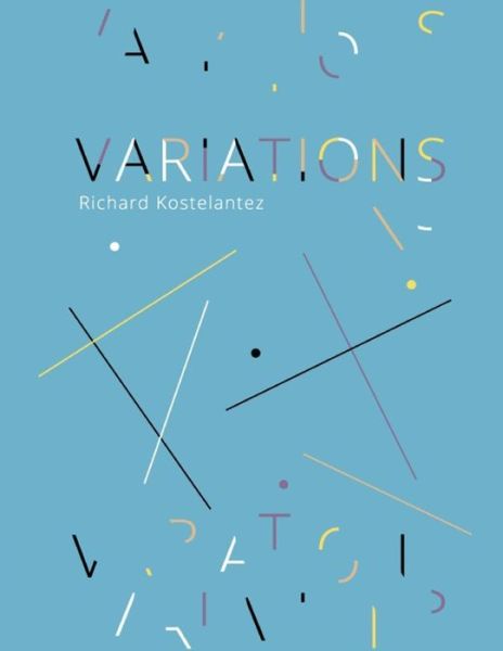 Cover for Richard Kostelanetz · Variations (Paperback Book) (2014)