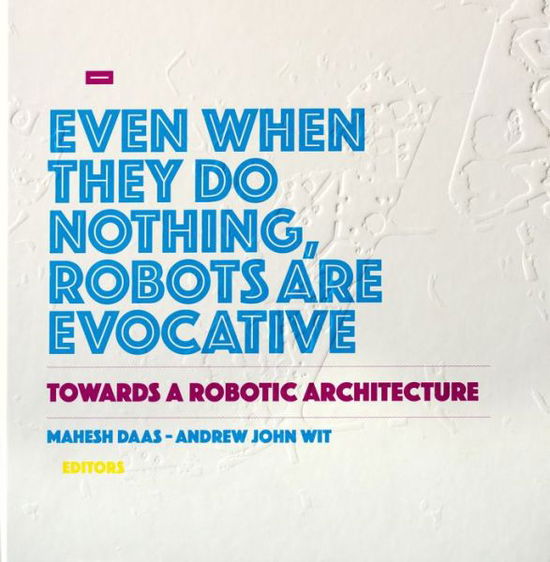 Cover for Mahesh Daas · Towards a Robotic Architecture (Hardcover Book) (2018)