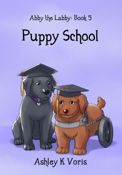 Cover for Ashley K Voris · Puppy School (Paperback Book) (2018)