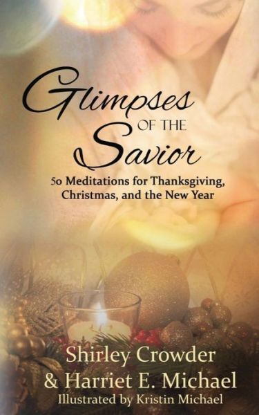 Cover for Michael Harriet E. Michael · Glimpses of the Savior (Paperback Book) (2018)