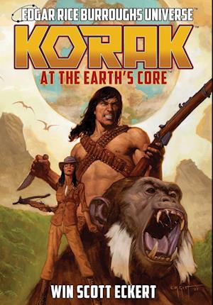 Cover for Win Scott Eckert · Korak at the Earth's Core (Book) (2024)