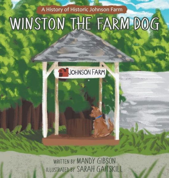 Cover for Mandy Gibson · Winston the Farm Dog (Book) (2022)