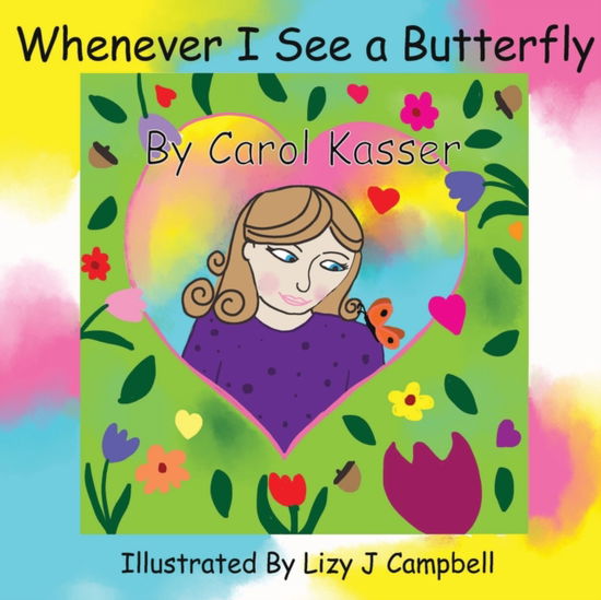 Cover for Carol Kasser · Whenever I See a Butterfly (Paperback Book) (2021)