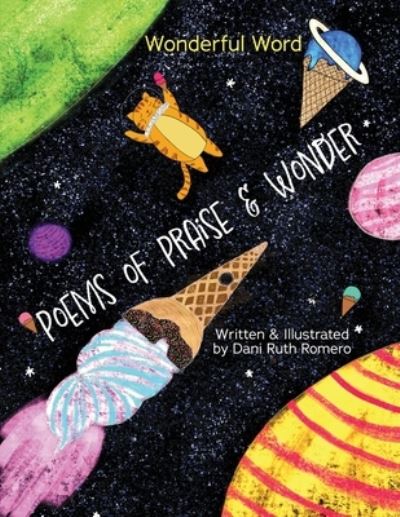 Cover for Dani R. Romero · Poems of Praise &amp; Wonder (Book) (2022)