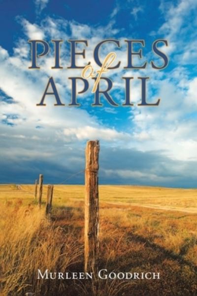 Cover for Murleen Goodrich · Pieces of April (Paperback Book) (2021)