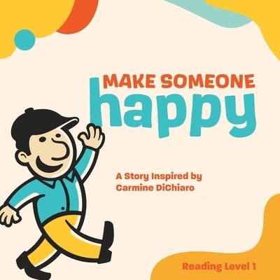 Cover for Make Someone Happy (Book) (2023)