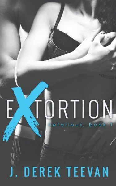 Cover for J Derek Teevan · Extortion (Paperback Book) (2017)