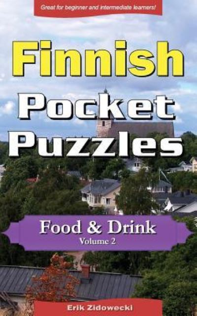 Cover for Erik Zidowecki · Finnish Pocket Puzzles - Food &amp; Drink - Volume 2 (Paperback Book) (2017)