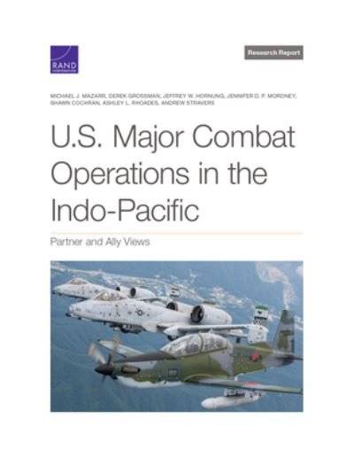 Cover for Michael J. Mazarr · U. S. Major Combat Operations in the Indo-Pacific (Bok) (2023)