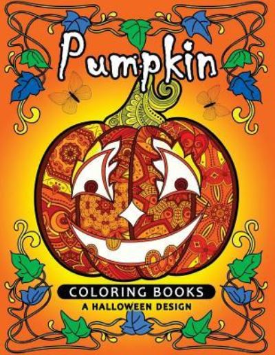 Cover for Tiny Cactus Publishing · Pumpkin Coloring book (Pocketbok) (2017)