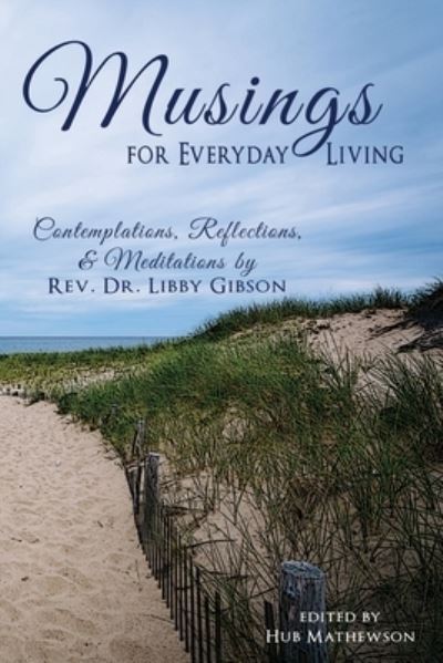 Cover for Libby Gibson · Musings for Everyday Living (Paperback Book) (2019)