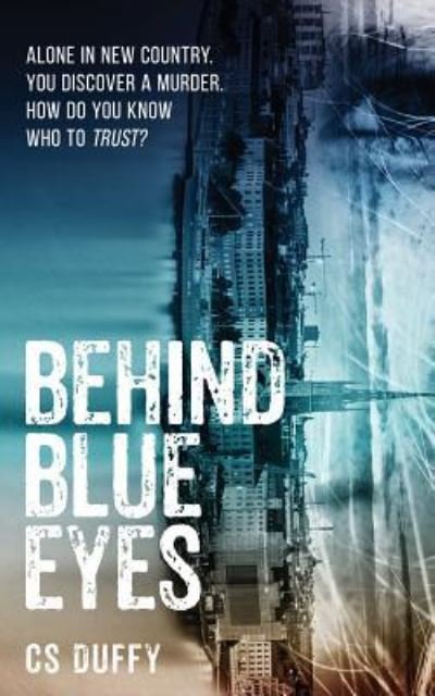 Cover for Cs Duffy · Behind Blue Eyes (Paperback Bog) (2019)