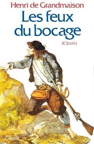 Cover for Henri de Grandmaison · Les feux du bocage (Book) (2022)