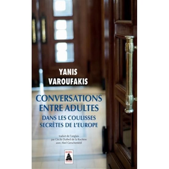Cover for Yanis Varoufakis · Conversations entre adultes: dans les coulisses secretes de l'Europe (Paperback Book) (2019)