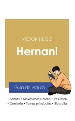 Cover for Victor Hugo · Guia de lectura Hernani de Victor Hugo (analisis literario de referencia y resumen completo) (Paperback Bog) (2020)