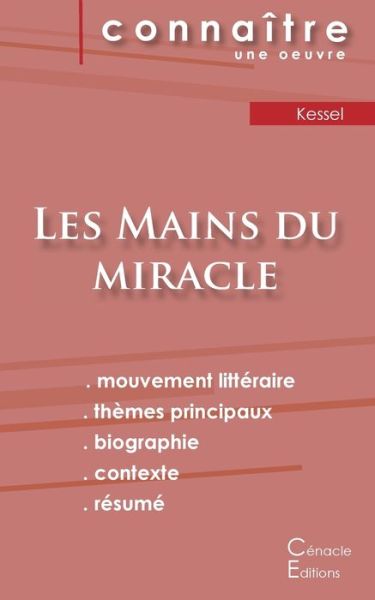 Fiche de lecture Les Mains du miracle de Joseph Kessel (analyse litteraire de reference et resume complet) - Joseph Kessel - Books - Les Editions Du Cenacle - 9782759312634 - May 3, 2021