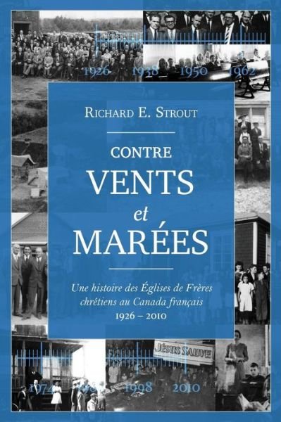 Cover for Richard E Strout · Contre Vents Et Mar (Pocketbok) (2016)