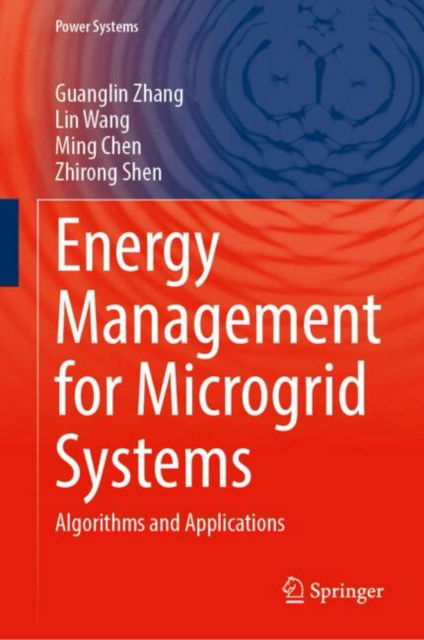 Cover for Guanglin Zhang · Energy Management for Microgrid Systems: Algorithms and Applications - Power Systems (Hardcover Book) (2025)