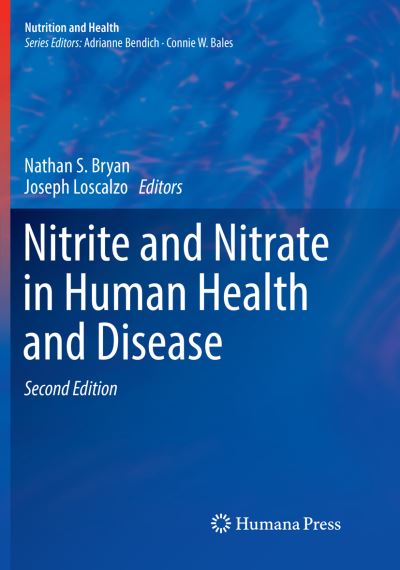 Cover for Nitrite and Nitrate in Human Health and Disease (Book) [Softcover reprint of the original 2nd ed. 2017 edition] (2018)