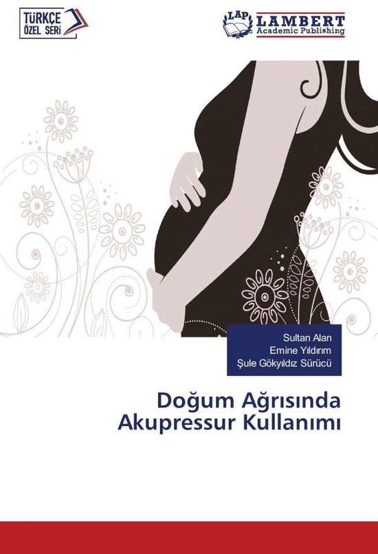 Cover for Alan · Dogum Agr s nda Akupressur Kullan (Book)