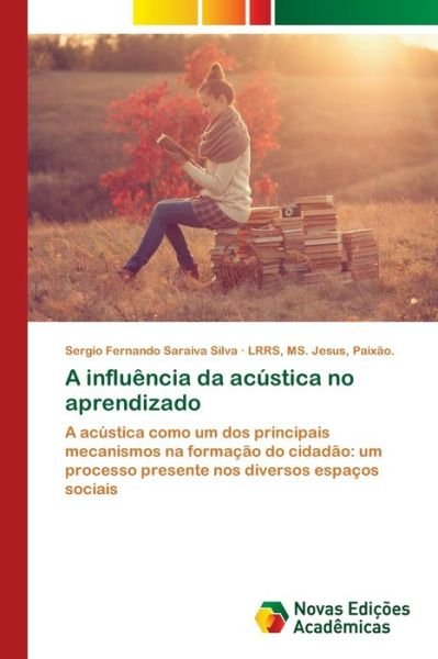 Cover for Silva · A influência da acústica no apren (Book) (2018)