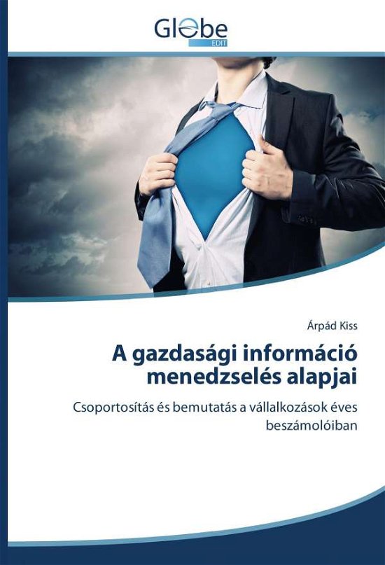 A gazdasági információ menedzselés - Kiss - Książki -  - 9783330806634 - 