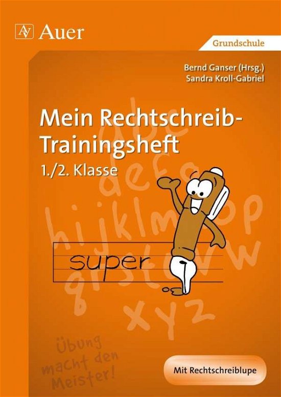 Cover for Kroll-Gabriel · Mein Rechtschreib-Trainin (Buch)