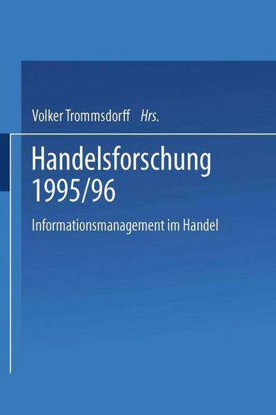 Cover for Volker Trommsdorff · Handelsforschung 1995/96: Informationsmanagement Im Handel (Paperback Book) [1995 edition] (1996)