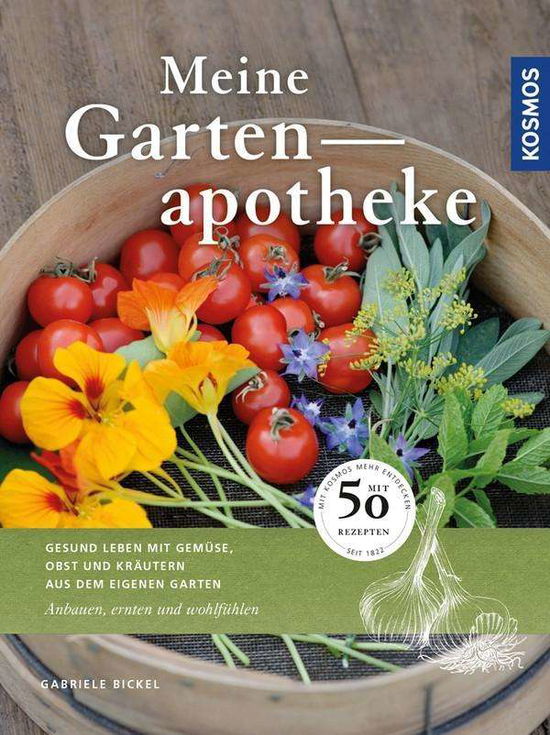 Cover for Bickel · Meine Gartenapotheke (Book)