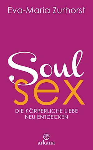 Cover for Zurhorst · Soulsex (Buch)