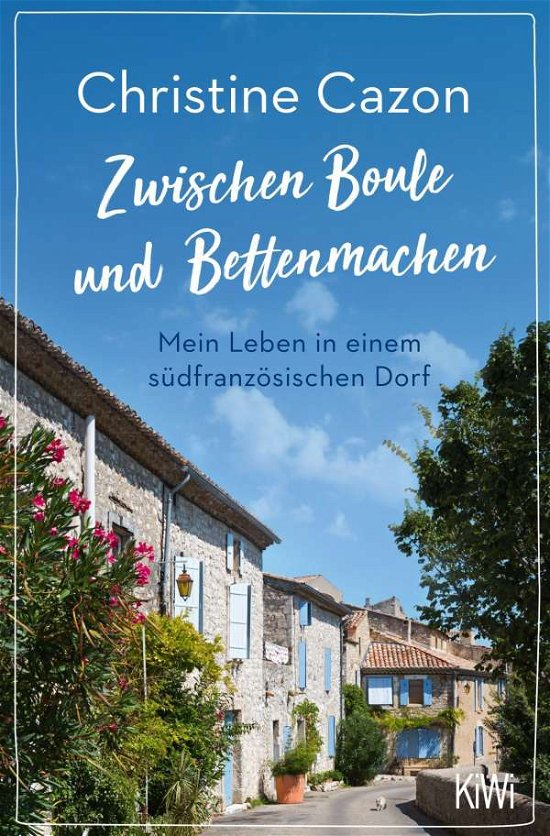 Cover for Cazon · Zwischen Boule und Bettenmachen (Buch)