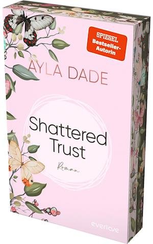 Cover for Ayla Dade · Shattered Trust (Book)