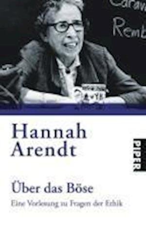 Cover for Hannah Arendt · Piper.5063 Ahrendt.Über d.Böse (Bok)