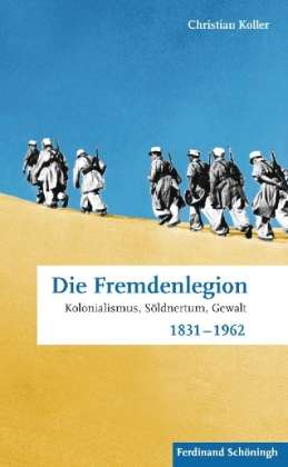 Cover for Koller · Die Fremdenlegion (Book) (2013)