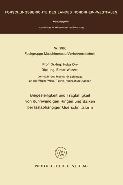 Cover for Huba OEry · Biegesteifigkeit Und Tragfeahigkeit Von Deunnwandigen Ringen Und Balken Bei Lastabheangiger Querschnittsform (Paperback Book) [1980 edition] (1980)