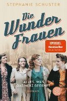 Cover for Stephanie Schuster · Die Wunderfrauen - Alles, was das Herz begehrt (Paperback Book) (2022)