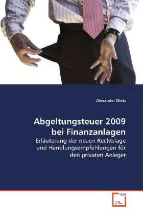 Cover for Dietz · Abgeltungsteuer 2009 bei Finanzan (Book)