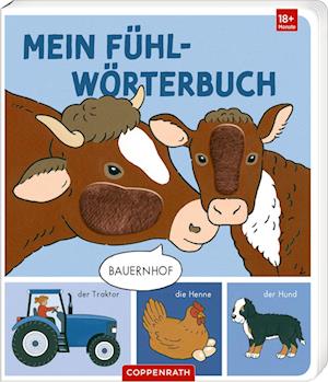 Mein Erstes Fühl Wörterbuch Bauernhof Fühlenbegr (Book)