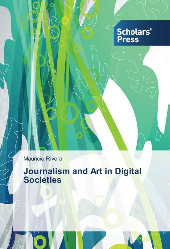 Cover for Rivera · Journalism and Art in Digital So (Book)