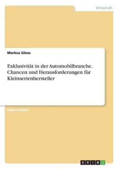 Cover for Gloss · Exklusivität in der Automobilbran (Book) (2016)