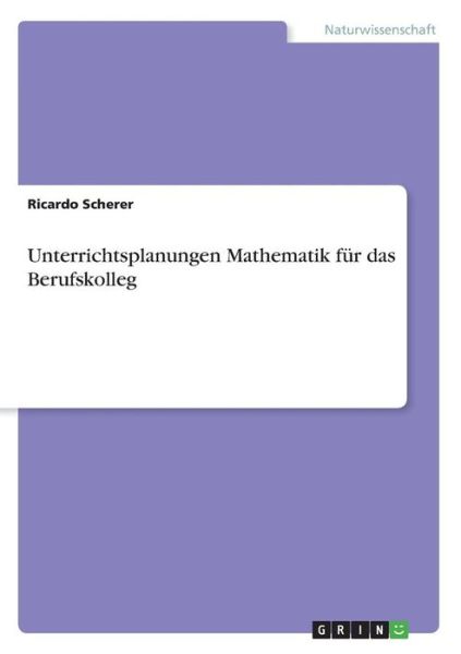 Cover for Scherer · Unterrichtsplanungen Mathematik (Book)