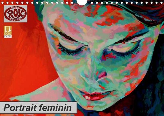 Portrait feminin (Wandkalender 2020 - Rox - Boeken -  - 9783670661634 - 