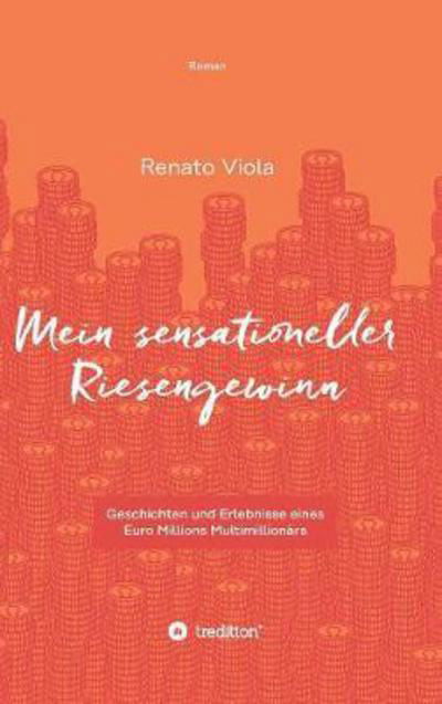 Cover for Viola · Mein sensationeller Riesengewinn (Buch) (2017)