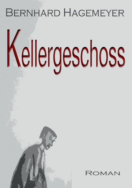 Cover for Hagemeyer · Kellergeschoss (Bok) (2018)